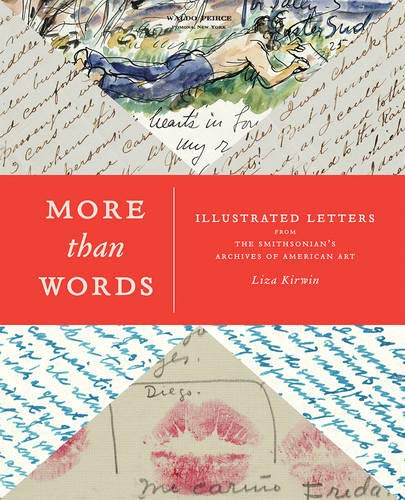 Download More Than Words: Illustrated Letters from the Smithsonian's Archives of American Art Download More Than Words: Illustrated Letters from the Smithsonian's Archives of American Art