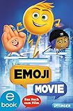 Emoji Movie. Das Buch zum Film by Tracey West, Ulrich Thiele