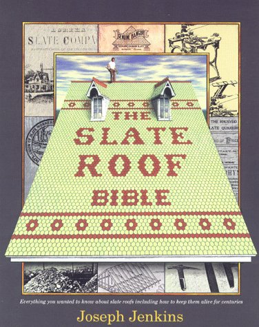 The Slate Roof Bible