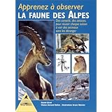 Amazon Fr La Faune Des Alpes Martinot Jean Pierre Livres