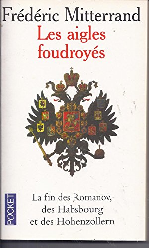 couverture de : Les aigles foudroy&eacute;s