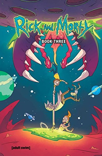 Rick and Morty Deluxe Edition Vol. 3
