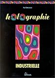 Image de Holographie industrielle