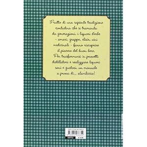 Il libro dei liquori fatti in casa