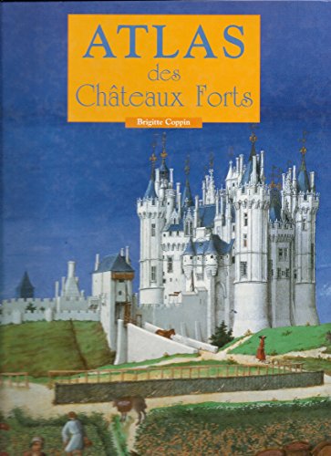 Atlas des chateaux forts