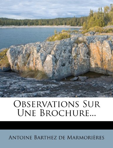 Observations Sur Une Brochure...