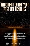 Reincarnation and Your Past Life Memories by 