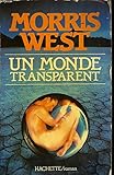 Un Monde transparent [Broché] by West, Morris, Mocquot, Bernard