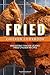 Produktbild Fried Chicken Cookbook: Irresistible 'Finger-Licking' Fried Chicken recipes
