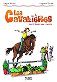 Les Cavalières, Tome 2 : Rendez-vous à Lamotte