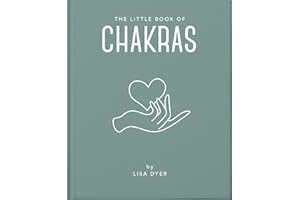The Little Book of Chakras: Heal and Balance Your Energy Centers: 18