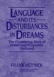 Image de Language and Its Disturbances in Dreams: The Pioneering Work of Freud and Kraepelin Updated
