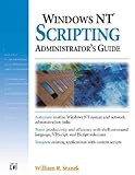 Windows Nt Scripting Administrator's Guide by 