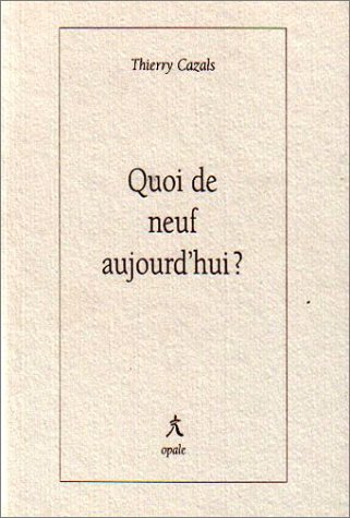 couverture de : Quoi de neuf aujourd'hui ?