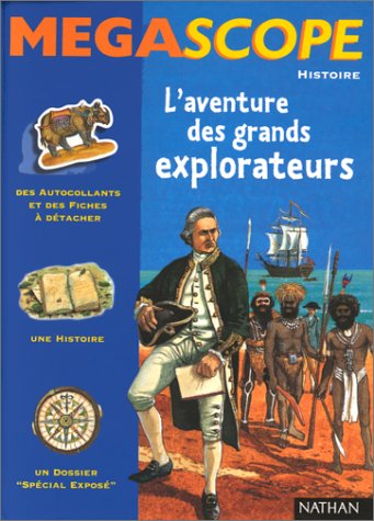 couverture de : Aventure des grands explorateurs (l')