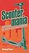 Produktbild Scooter Mania: Jeremy Case ; Illustrated by Zac Sandler (Puffin poetry)
