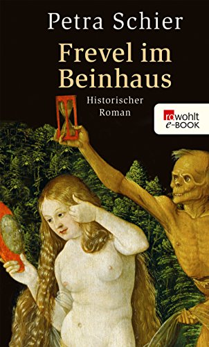 Download Frevel im Beinhaus (Apothekerin Adelina 4) Download Frevel im Beinhaus (Apothekerin Adelina 4)