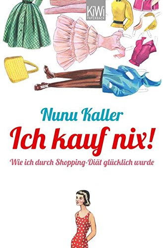 Download Ich kauf nix!: Wie ich durch Shopping-Diät glücklich wurde Download Ich kauf nix!: Wie ich durch Shopping-Diät glücklich wurde