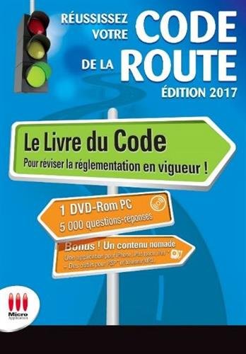 REUSSISSEZ VOTRE CODE DE LA ROUTE - ED 2017 en ligne REUSSISSEZ VOTRE CODE DE LA ROUTE - ED 2017 gratuit