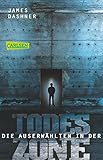 Image de Die Auserwählten - In der Todeszone: Maze Runner 3 (Die Auserwählten – Maze Runner)