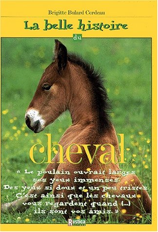 couverture de : La belle histoire du cheval