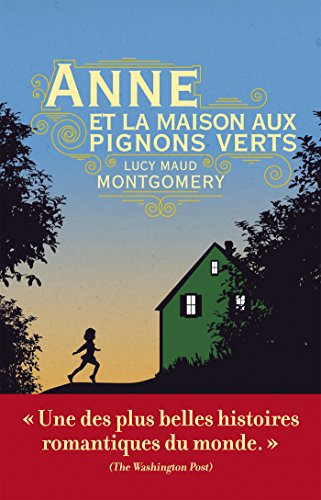 Anne et la maison aux pignons verts
