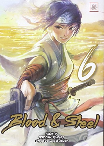 Blood & Steel — Tome 6