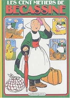 jaquette livre Les cent métiers de Bécassine, tome 18