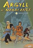 Argyll de Macarande, tome 1 : L'héritier du trône