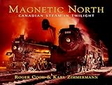Image de Magnetic North: Canadian Steam in Twilight