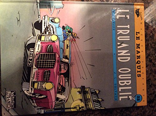 couverture de : Le truand oubli&eacute;