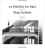Image de La photo en pro grâce au Stop System