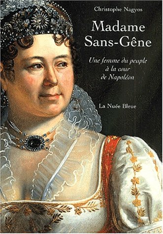 couverture de : Madame Sans-G&ecirc;ne