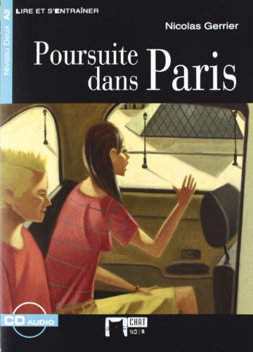 POURSUITE DANS PARIS (AUDIO TELECHARGEABLE) (Chat Noir Lire Et S'entrainer)