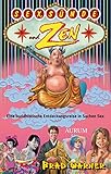 Sex, Sünde und Zen: Eine buddhistische Entdeckungsreise in Sachen Sex by 