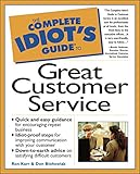 The Complete Idiot's Guide to Great Customer Service (English Edition) by 