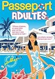 Passeport adultes : Cahier de vacances adultes - Cahier de vacances