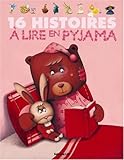 16 histoires à lire en pyjama