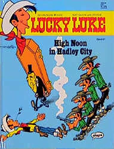 Lucky Luke, Bd.67, High Noon in Hadley City