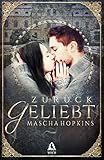 Bücher Neuerscheinungen 2022 - Zurückgeliebt von Mascha Hopkins