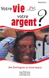 Image de Votre Vie Ou Votre Argent 2e ed.