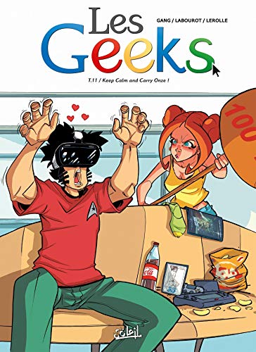 Télécharger Les Geeks T11 - Keep Calm and Carry Onze ! Livre eBook France