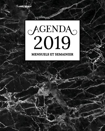 Télécharger Agenda 2019 Mensuel Et Semainier: Marbre Noire Couverture | Calendrier, Organisateur, Objectifs et L Livre PDF Gratuit