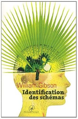 William Gibson Identification des schémas