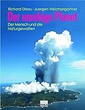 Image de Der unruhige Planet. Der Mensch und die Naturgewalten