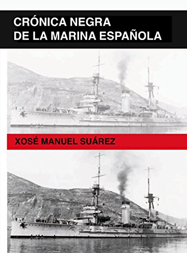 Download Crónica negra de la Marina Española Download Crónica negra de la Marina Española