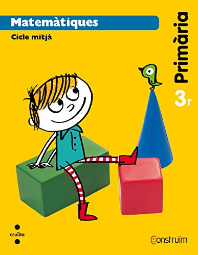 Matemàtiques 3 Primària Construïm