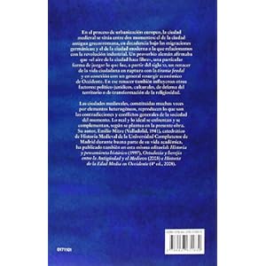 Ciudades medievales europeas / European medieval cities: Entre Lo Real Y Lo Ideal / Between the Real and the I