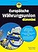 Europäische Währungsunion für Dummies by 