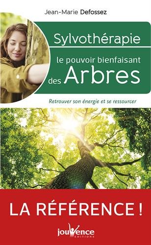 Télécharger Sylvothérapie : Le pouvoir énergétique des arbres Livre PDF Gratuit